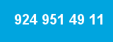 924 951 49 11